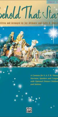 Behold That Star! (SATB)