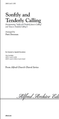 Softly and Tenderly Calling (SATB)