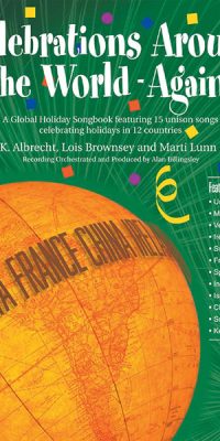 Sally K. Albrecht_Lois Brownsey: Celebrations Around the World - Again!