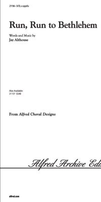 Run, Run to Bethlehem (SATB)