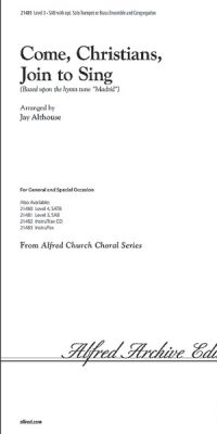 Come, Christians, Join to Sing