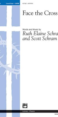 Face the Cross (SATB)