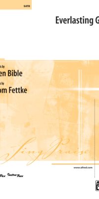 Tom Fettke: Everlasting God (SATB)