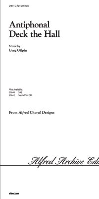 Greg Gilpin: Antiphonal Deck the Hall