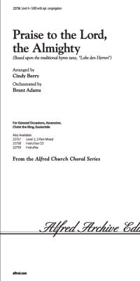 Praise to the Lord, the Almighty (SATB)
