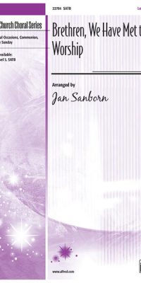Brethren, We Have Met to Worship (SATB)