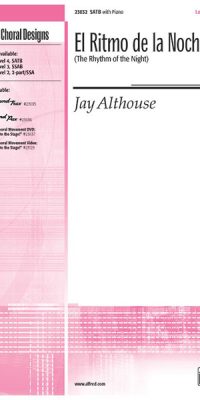 El Ritmo de la Noche The Rhythm of the Night (SATB)