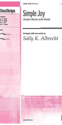 Simple Joy Simple Gifts - Joy to the World (SATB)