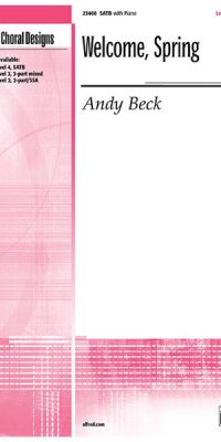 Welcome, Spring (SATB)