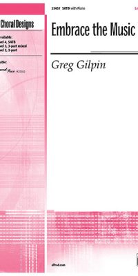 Embrace the Music (SATB)