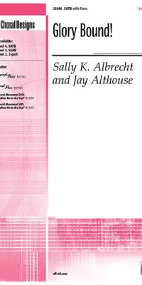 Glory Bound! (SATB)