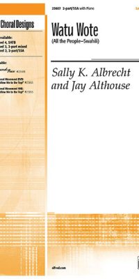 Sally K. Albrecht_Jay Althouse: Watu Wote