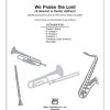 Jay Althouse: We Praise the Lord
