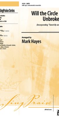 Will the Circle Be Unbroken? (SATB)