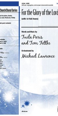 For The Glory of the Lord (SATB)