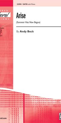 Arise Summer Has Now Begun (SATB)