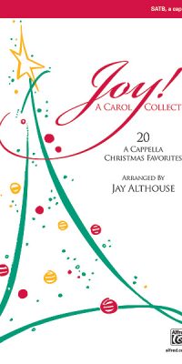 Joy! A Carol Collection (SATB)