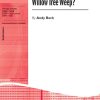 Why Does the Willow Tree Weep? (SATB)