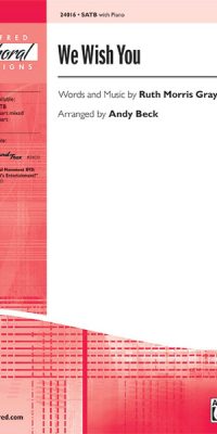 We Wish You (SATB)