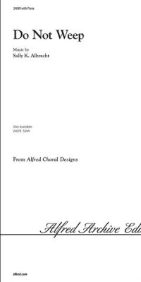 Do Not Weep (SATB)