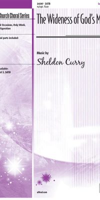 The Wideness of God's Mercy (SATB)