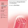 Ira Gershwin_George Gershwin: I got rhythm (SATB)