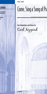 Come, Sing a Song of Praise (SATB)