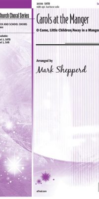 Carols at the Manger (SATB)