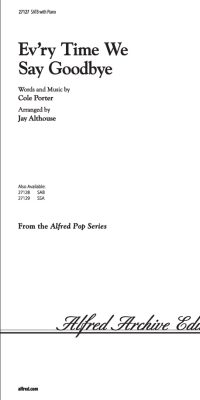 Cole Porter: Ev'ry time we say goodbye (SATB)