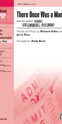 There Once Was a Man from The Pajama Game (SATB)