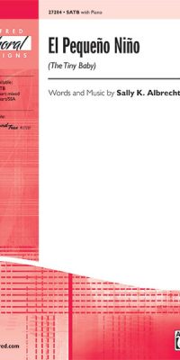 El Pequeño Nino The Tiny Baby (SATB)
