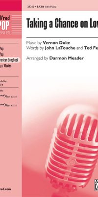 Taking a Chance on Love (SATB)