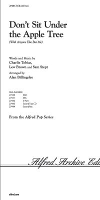 Charlie Tobias: Don't sit under the Apple Tree (SATB)