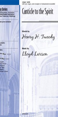 Canticle to the Spirit (SATB)