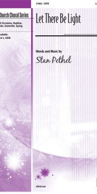 Let There Be Light (SATB)