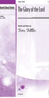 The Glory of the Lord (SATB)