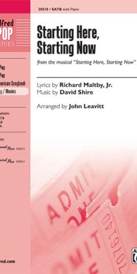 Starting Here, Starting Now (SATB)