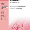 Don't Nobody Bring Me No Bad News (SATB)