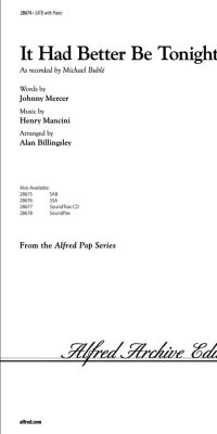 It Had Better Be Tonight (SATB)