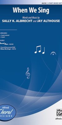 Sally K. Albert: When We Sing (Driestemmig)