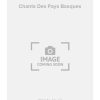 Joseph Canteloube: Chants Des Pays Basques
