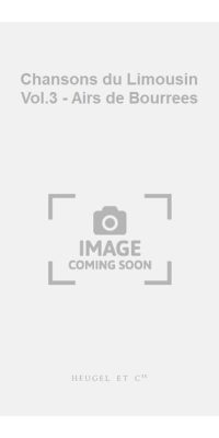 Chansons du Limousin Vol.3 - Airs de Bourrees