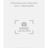 Chansons du Limousin Vol.4 - Bachelette
