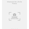 Blanchard: Chansons De L'Ile De France