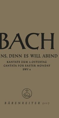 Bach: Kantate BWV6  Bleib Bei Uns, Denn Es Will Abend Werden (Orgel)