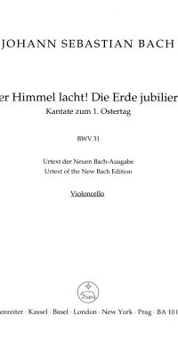 Bach: Kantate BWV 31 Der Himmel lacht! Die Erde jubilieret (Cello, Kontrabas)