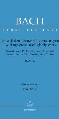 Bach: Kantate BWV 56 Ich will den Kreuzstab gerne tragen (Viool 1)