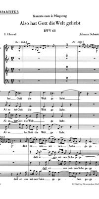 Bach: Kantate BWV 68  Also hat Gott die Welt geliebt (SATB)