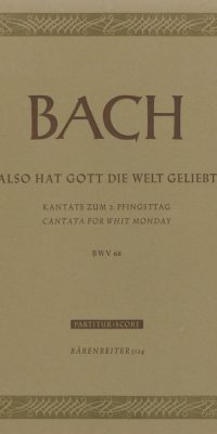 Bach: Kantate BWV 68  Also hat Gott die Welt geliebt Partituur
