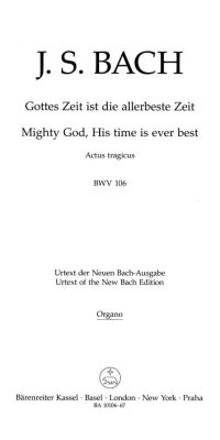 Bach: Kantate BWV 106  Gottes Zeit ist die allerbeste Zeit  (Orgel)